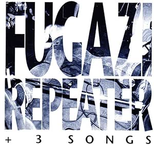 Repeater + 3 Songs