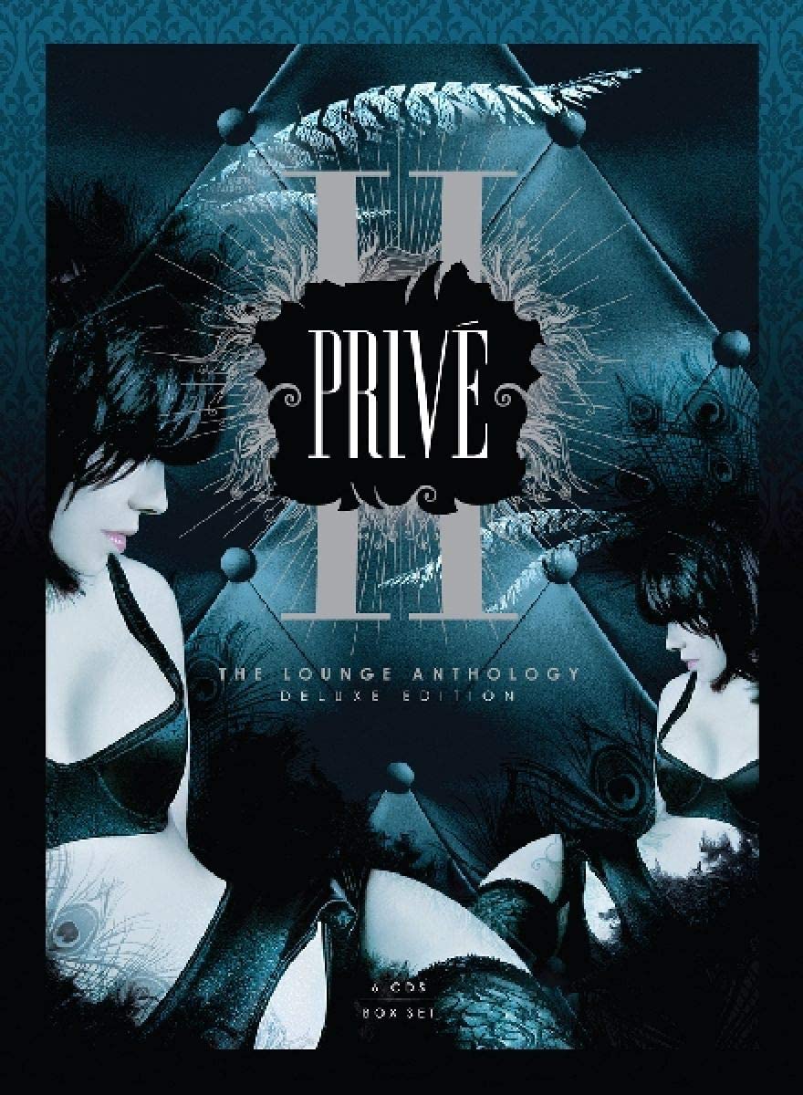 Prive 2 The Lounge Anthology Deluxe Edition