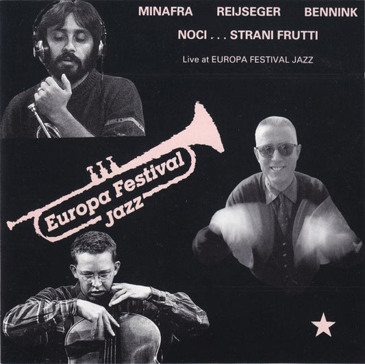 Noci Strani Frutti Live At Europa Festival Jazz