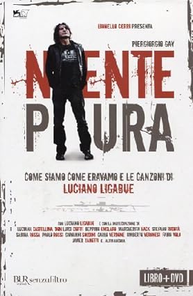 Niente paura. Come siamo come eravamo e le canzoni dvd+book