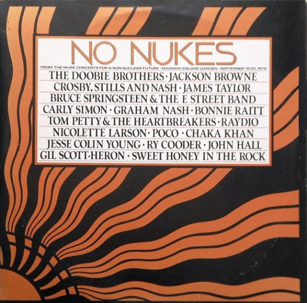 No Nukes - From The Muse Concerts For A Non Nuclear..