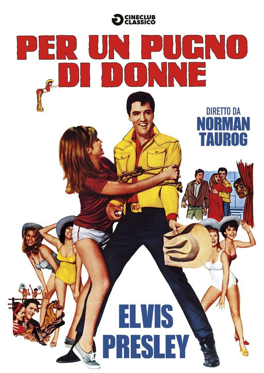 Per un pugno di donne Elvis Presley