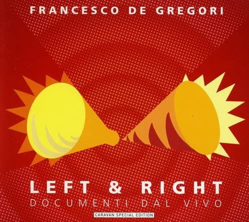 Left & Right - Documenti Dal Vivo special edition