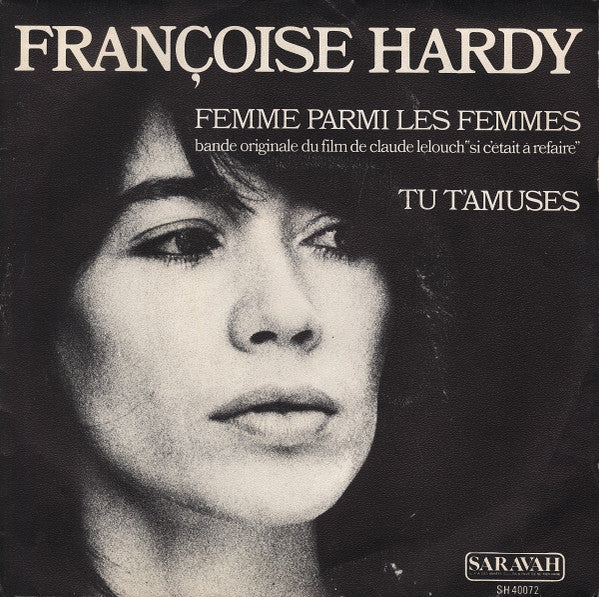 Femme Parmi Les Femmes / Tu T'Amuses