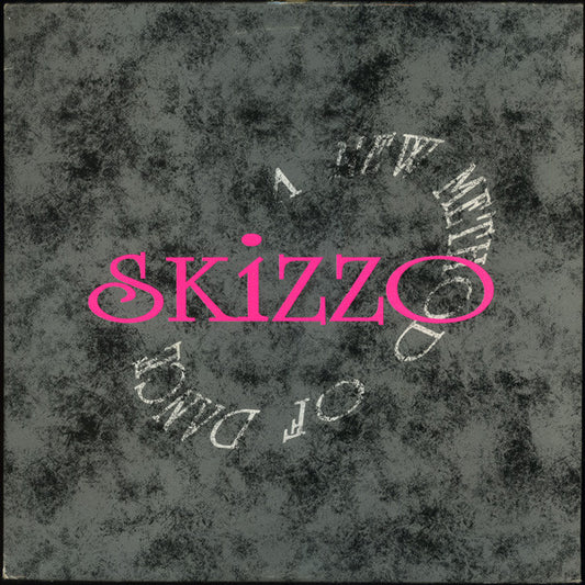 Skizzo - A New Method Of Dance