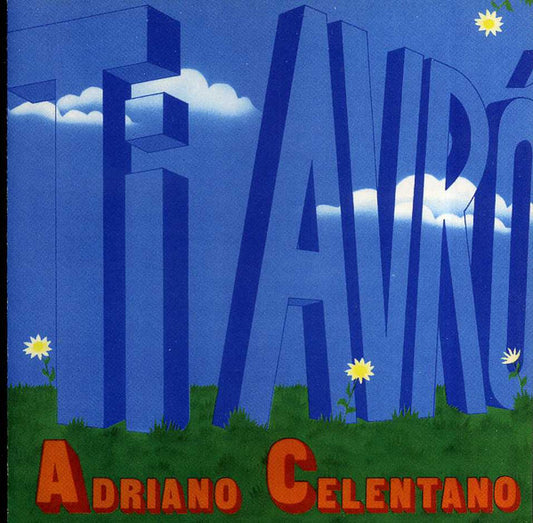 Ti Avrò