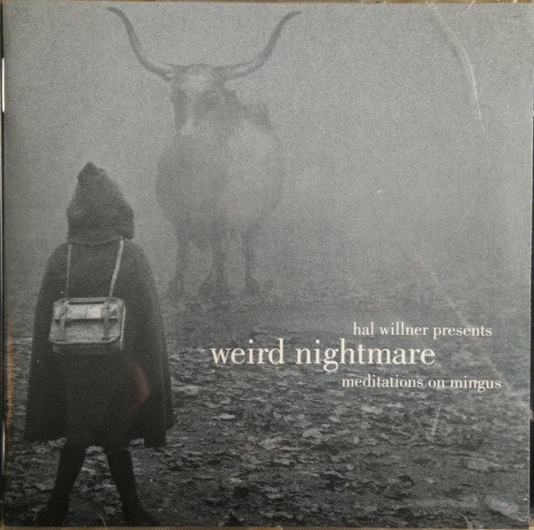 Weird Nightmare Meditations On Mingus