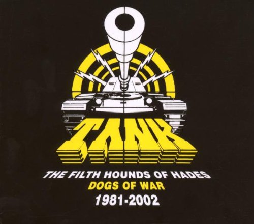 The Filth Hounds Of Hades - Dogs Of War 1981 2002 Boxset