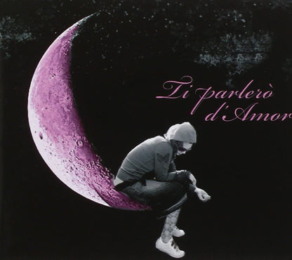 Ti Parlerò D'Amor