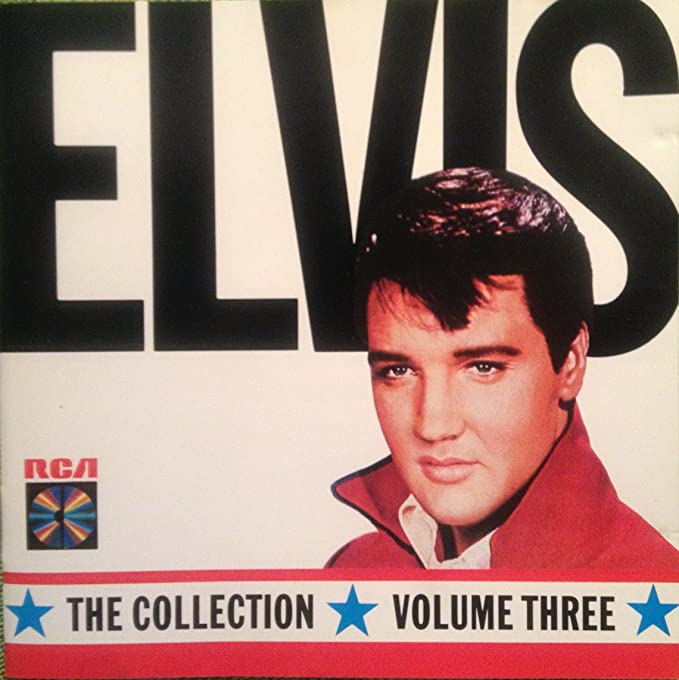 Elvis – The Collection Volume Three