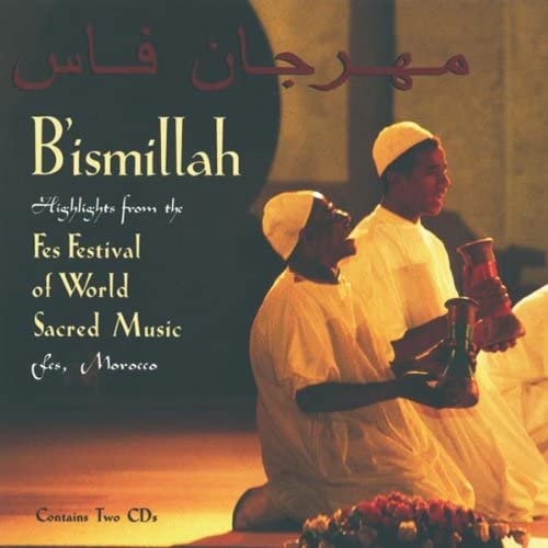 Highlights from the Fes Festival of World Sacred Music ..