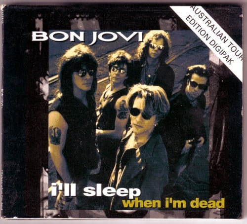 I'll Sleep When I'm Dead