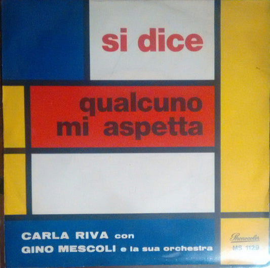 Qualcuno Mi Aspetta / Si Dice