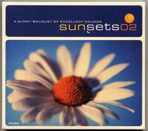 Sunsets 02 - A Sunny Bouquet Of Excellent Sounds