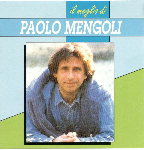 Il Meglio Di Paolo Mengoli