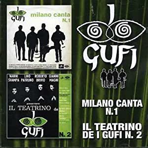 Milano Canta N. 1 Il Teatrino De I Gufi N. 2