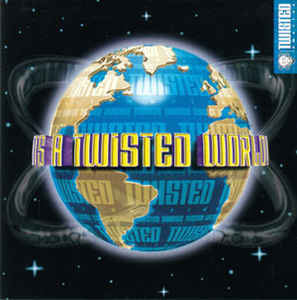 Twisted World Artists It's A Twisted World