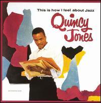 This Is How I Feel About Jazz