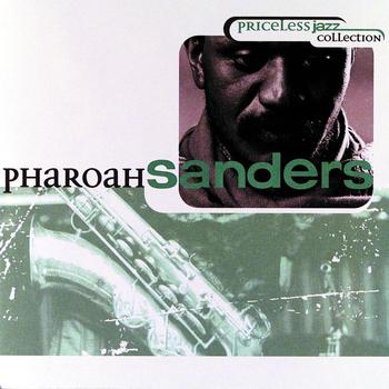 Pharoah Sanders (Priceless Jazz)