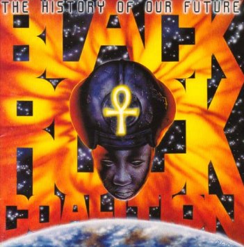 Black Rock Coalition The History Of Our Future