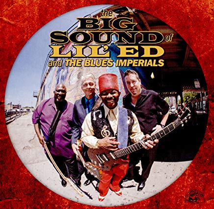 The Big Sound Of Lil Ed And The Blues Imperials