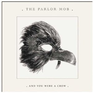 And You Were A Crow