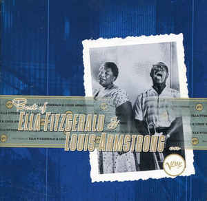 Best Of Ella Fitzgerald & Louis Armstrong