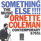 The Music Of Ornette Coleman Something Else