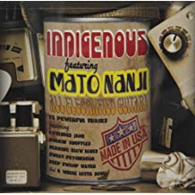 Indigenous Featuring Mato Nanji