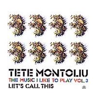 The Music I Like To Play Vol.3 Let's Call This