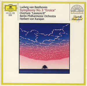 Symphony No.3 Eroica & Overture Leonore 3