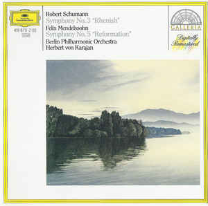 Symphony No.3 Rhenish / Symphony No.5 Reformation