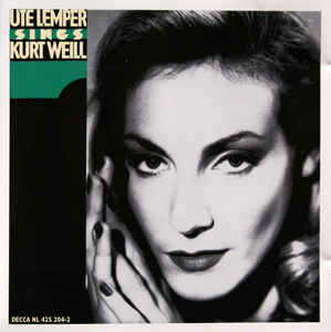 Ute Lemper Sings Kurt Weill