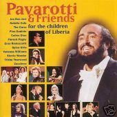 Pavarotti & Friends (For The Children Of Liberia)