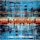 Chill Out In The City