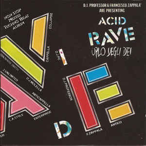 Dj Professor & Francesco Zappalà Are Presenting Acid Rave ..