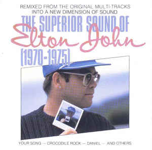 The Superior Sound Of Elton John 1970 1975