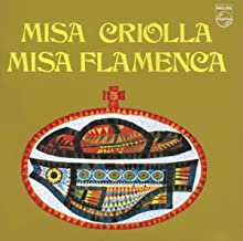Misa Criolla / Misa Flamenca