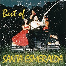 The Best Of Santa Esmeralda