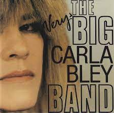 Very Big Carla Bley Band