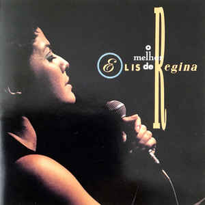O Melhor De Elis Regina