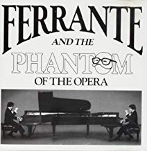 Ferrante And The Phantom Of The Opera