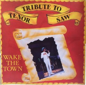 Wake The Town Tribute To Tenor Saw