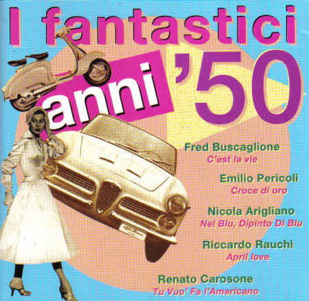 I Fantastici Anni 50 1