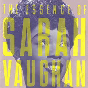 The Essence Of Sarah Vaughan