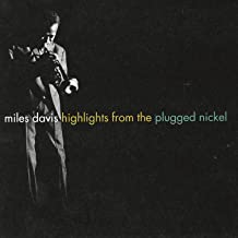 Highlights From The Plugged Nickel