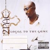 Loyal To The Game