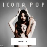 This Is Icona Pop