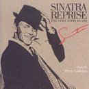 Sinatra Reprise The Very Good Years
