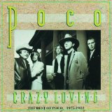 Crazy Loving The Best Of Poco 1973-1982